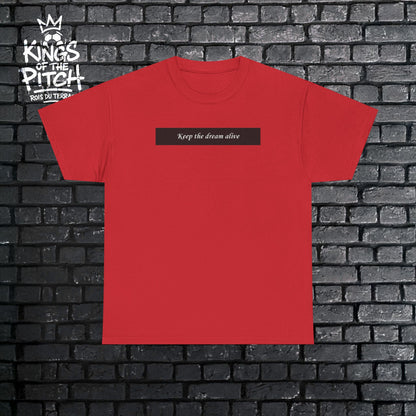 Keep the Dream Alive Unisex Heavy Cotton Tee