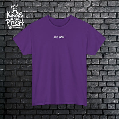 I was Onside Unisex Heavy Cotton Tee